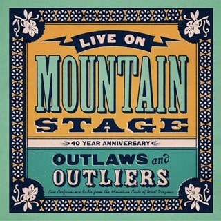 Live On Mountain Stage: Outlaws & Outliers