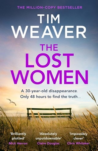 The Lost Women: David Raker 14 Hardback By Tim Weaver
