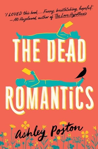 Dead Romantics Paperback By Ashley Poston