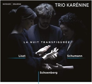 Trio Karenine: La Nuit Transfiguree