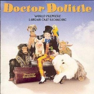 Doctor Dolittle: WORLD PREMIERE LONDON CAST RECORDING