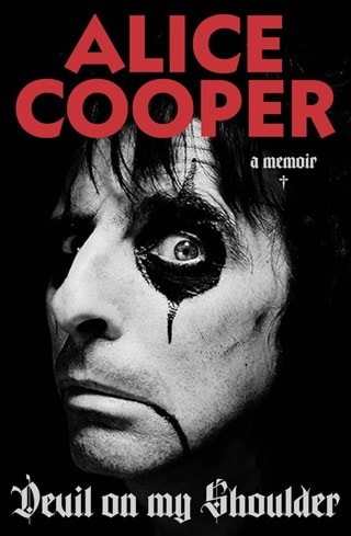 Devil On My Shoulder Hardback By Alice Cooper