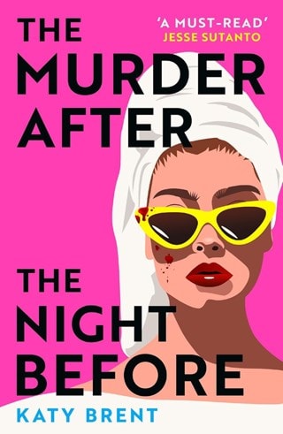 The Murder After the Night Before Paperback By Katy Brent