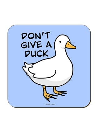 Don't Give A Duck Coaster