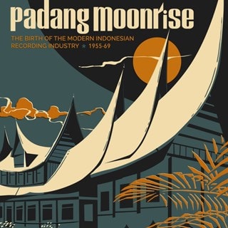 Padang Moonrise: The Birth of the Modern Indonesian Recording Industry (1955-69)