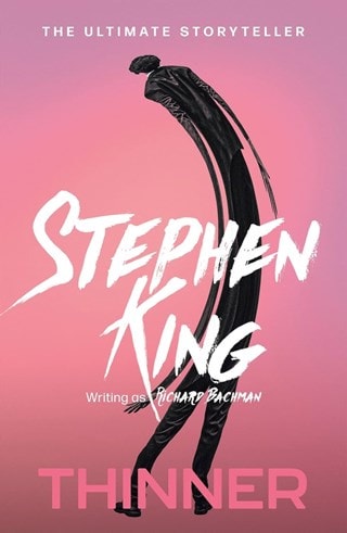 Thinner Paperback By Stephen King Writing As Richard Bachman