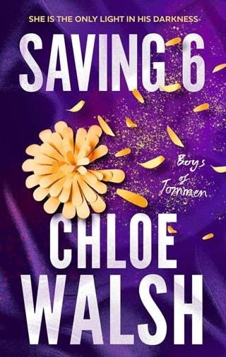 Saving 6 Paperback By Chloe Walsh