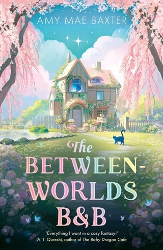 The Between-Worlds B&B Paperback By Amy Mae Baxter