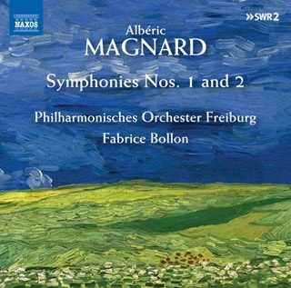 Alberic Magnard: Symphonies Nos 1 and 2