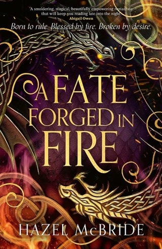 A Fate Forged in Fire: Bonded to Beasts Book 1 Paperback By Hazel Mcbride