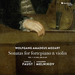 Wolfgang Amadeus Mozart: Sonatas for Fortepiano & Violin - Volume 1