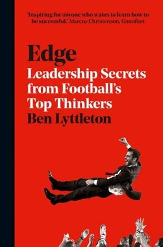 Edge: Leadership Secrets From