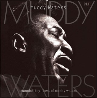 Mannish Boy: Best of Muddy Waters