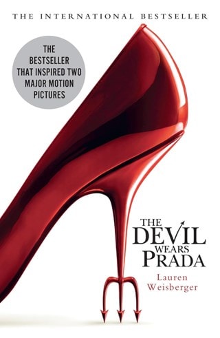The Devil Wears Prada: Film Tie-In Paperback By Lauren Weisberger