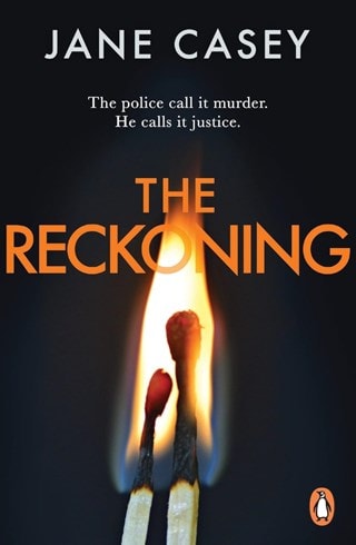 The Reckoning: Maeve Kerrigan 2 Paperback By Jane Casey