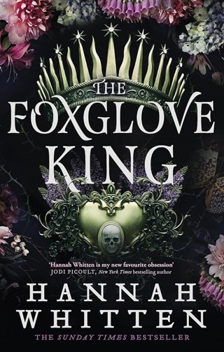 Foxglove King Paperback By Hannah Whitten