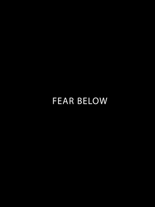 Fear Below