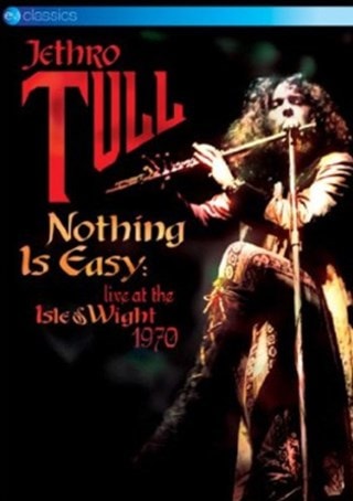 Jethro Tull: Nothing Is Easy - Live at the Isle of Wight 1970