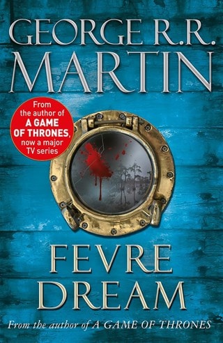 Fevre Dream Paperback By George R.R. Martin