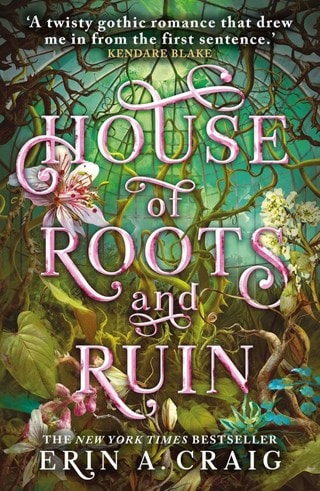 House Of Roots And Ruin: Sisters of the Salt Book 2 Paperback By Erin A. Craig
