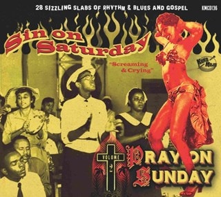 Sin On Saturday, Pray On Sunday: 28 Sizzling Slabs of Rhythm & Blues and Gospel - Volume 2