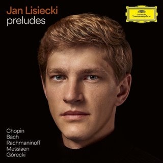 Jan Lisiecki: Preludes