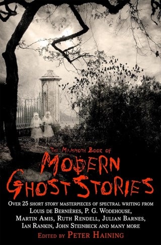 The Mammoth Book Of Modern Ghost Stories Paperback By Peter Haining