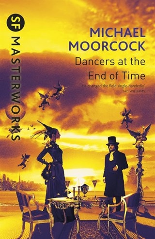 The Dancers At The End Of Time Paperback By Michael Moorcock