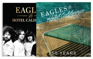 Eagles and Hotel California: 50 Years (The Great Albums) Hardback By Sean Egan