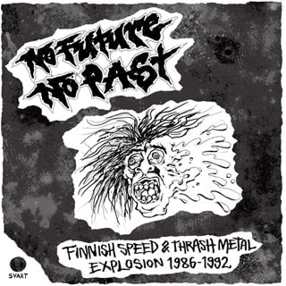 No Future, No Past: Finnish Speed & Thrash Metal Explosion 1986-1992