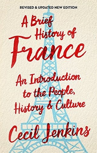 A Brief History Of France