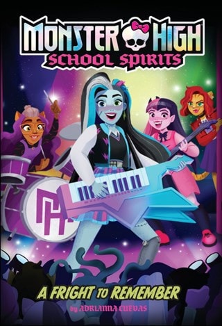 A Fright To Remember Monster High School Spirits Book 1 Paperback