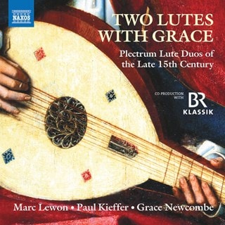 Two Lutes With Grace: Plectrum Lute Duos of the Late 15th Century