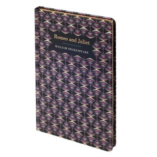 Romeo and Juliet: Chiltern Edition (Chiltern Classics) Hardback By William Shakespeare