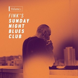 Fink's Sunday Night Blues Club - Volume 1