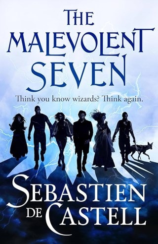 The Malevolent Seven Book 1 Paperback By Sebastien de Castell