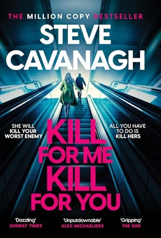 Kill For Me Kill For You Paperback By Steve Cavanagh
