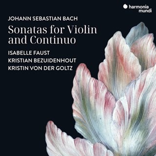 J. S. Bach: Sonatas for Violin and Continuo