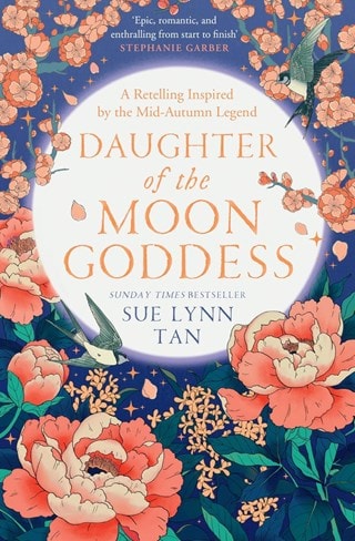 Daughter of the Moon Goddess: Celestial Kingdom Book 1 Paperback By Sue Lynn Tan