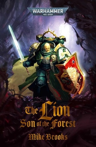 The Lion: Son of the Forest (Warhammer 40K) Paperback By Mike Brooks