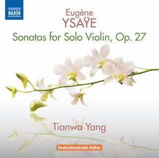 Eugene Ysaye: Sonatas for Solo Violin, Op. 27