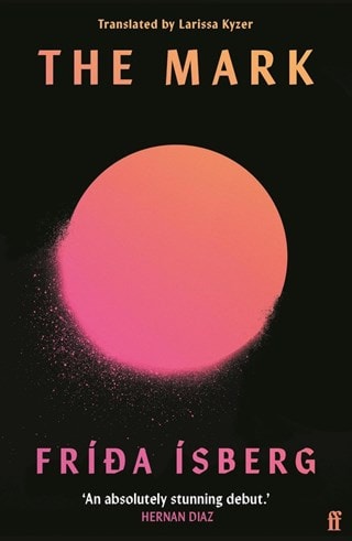 The Mark Paperback By Frida Isberg