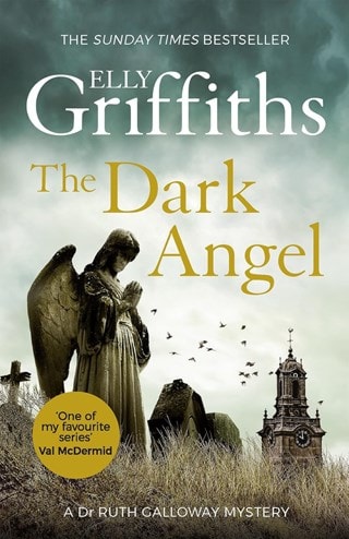 The Dark Angel: The Dr Ruth Galloway Mysteries Book 10 Paperback By Elly Griffiths