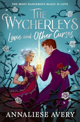 Love and Other Curses: The Wycherleys Book 2 Paperback By Annaliese Avery