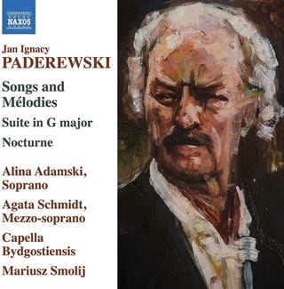 Jan Ignacy Paderewski: Songs and Melodies/Suite in G Major/...