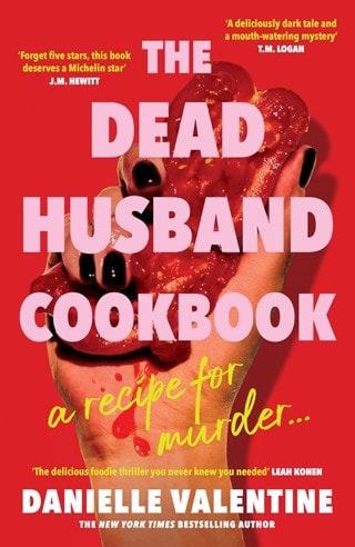 The Dead Husband Cookbook Hardback By Danielle Valentine