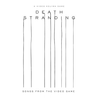 Death Stranding: Songs from the Video Game