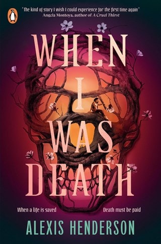 When I Was Death Paperback By Alexis Henderson