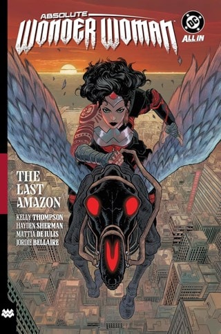 Absolute Wonder Woman Vol. 1: The Last Amazon (Absolute Universe) Paperback DC Graphic Novel