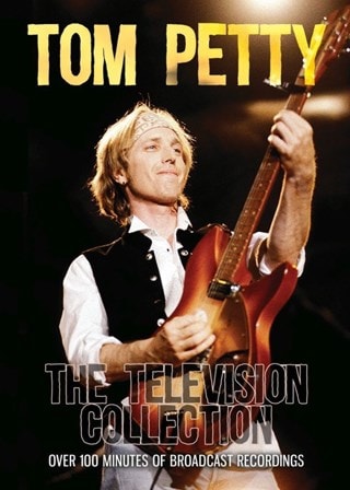 Tom Petty: The Television Collection